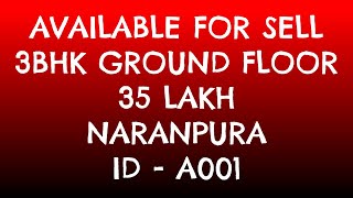 NARANPURA | 35 LAKH - 3BHK FLAT - GN FL | ID - A001 | 2 TOILET BATH - GALLERY | PROPERTY OF GUJARAT