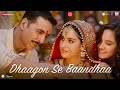 Dhaagon Se Baandhaa - Raksha Bandhan | Akshay Kumar | Arijit Singh, Shreya Ghoshal, Himesh R, Irshad