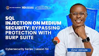 LESSON 54: SQL Injection (Medium) in DVWA | Bypassing Client-Side Validation with Burp Suite