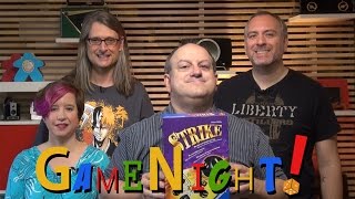 Strike - GameNight! Se3 Ep22