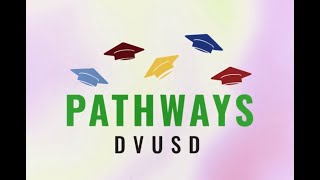 DVUSD Pathways