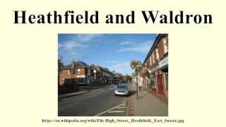 Heathfield and Waldron