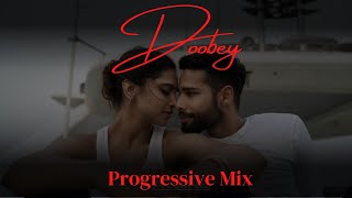 Doobey (Remix)| Gehraiyaan | DJ Aroone | Progressive mix | Deepika Padukone, Siddhant | OAFF, Savera
