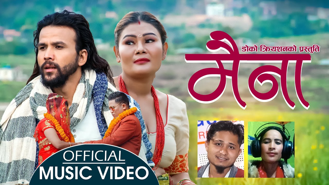 New Nepali Deuda Song 2021 | Maina मैना | Dhurba Rana Chhetri & Bimala ...