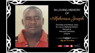 In Loving Memory of Alphonsus Joseph