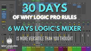 6 Ways Logic's Mixer is More Versatile Than You Thought Possible