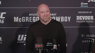 "People want to see if Conor still has it!" Dana White media scrum