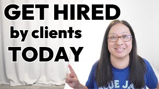 How to get hired by clients so you can get paid to write | 5 step strategy for freelancers