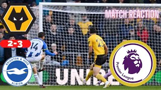 Wolves vs Brighton 2-3 Live Premier League EPL English Football Match Commentary Highlights 2022