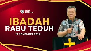 GSJA Pal Putih - Ibadah Rabu Teduh, 13 November 2024