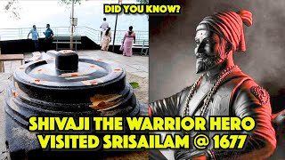 Shivaji visited Srisailam Jyotirlinga and Hyderabad  in 1677 | Srisailam Shivaji Spoorthi Kendram