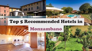 Top 5 Recommended Hotels In Monzambano | Top 5 Best 4 Star Hotels In Monzambano