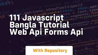 111 javascript bangla tutorial web api forms api