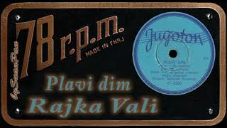 Rajka Vali - Plavi dim