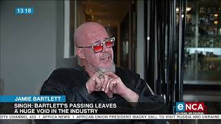 Jamie Bartlett | Singh: Bartlett's passing leaves a huge void