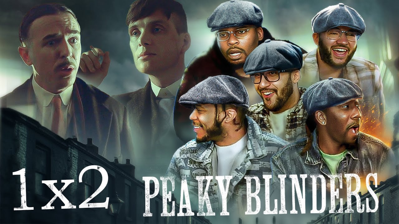 Peaky Blinders Season 1 Episode 2 Reaction Review Youtube