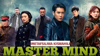 MASTER MIND EP 12 IMETAFSILIWA KISWAHILI