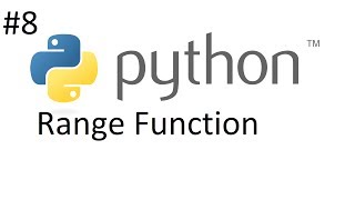 Python 3.6 Tutorial 8 (Range function)