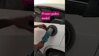 Poles Mobil ( polishing )#compounding #bodyrepair #mesinpoles #detailing