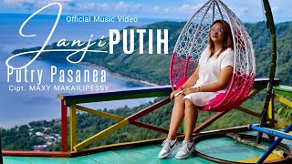 JANJI PUTIH - PUTRY PASANEA ( OFFICIAL MUSIC VIDEO )