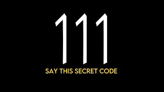 🧚‍♂️111🌟Say This Secret Code For 30 Seconds😍