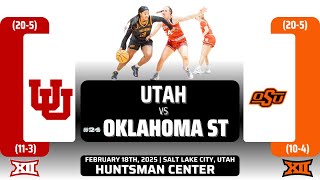 Utah vs No. 24 Oklahoma State | Big 12 | 2.18.25