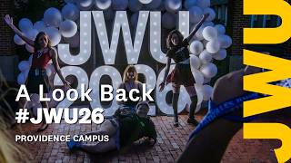 JWU Providence: Look Back #JWU26 — We Made It!