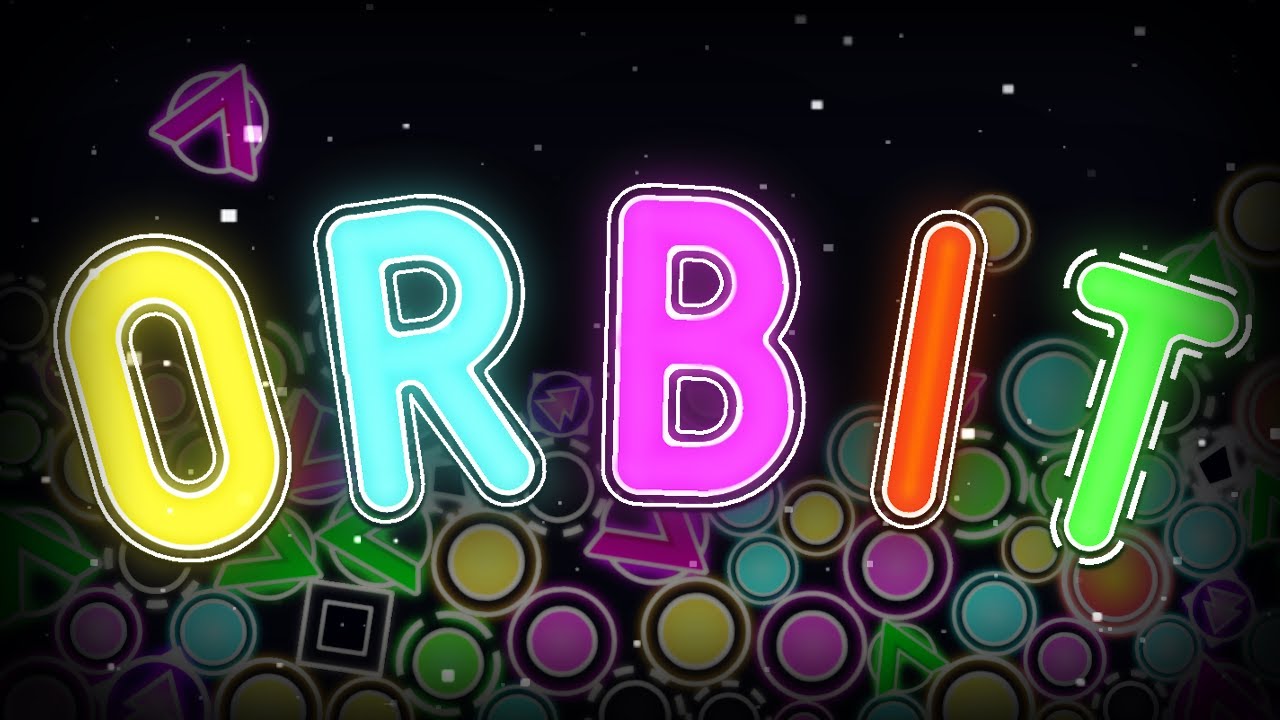Orbit Full Level Showcase Trending Online