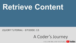 jQuery Tutorial #13 - Retrieve Content