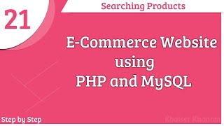 E-Commerce Website using PHP and MySQL || Searching products|| Part -21