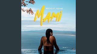 Mami (feat. Kevni)