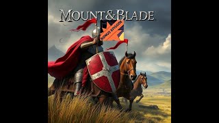 Mount\u0026Blade:Warband, druhý bonusový díl.