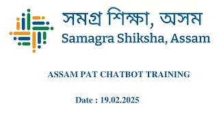 Assam PAT Chatbot Training (Batch 1)