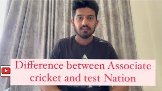 Difference between associate nations and test playing nations..