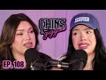 Getting Real About Our Childhood | Chins  Giggles Ep. 108
