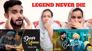 Pakistani Reaction || Dear Mama || Dear Baapu || Sidhu Moose Wala || Punjabi song