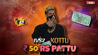 Karun Bhai Gaming Is Live 1v2 Kottu 50₹ Pattu