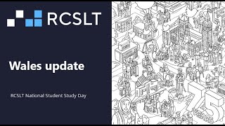 RCSLT National Student Study Day 2023 - Wales update