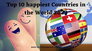Top 10 Happiest Countries in the World in 2023 | Most Happy Country in The World