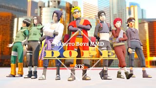 Dope ~ Naruto Boys【Naruto/Naruto Shippuden MMD】