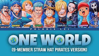 ONE WORLD (9人の麦わらの一味 / 9-Member Straw Hat Pirates Version) — Full Lyrics (Kan/Rom/Eng)