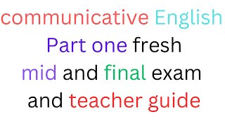Communicative English Part One Mid Exam And Final Exam How To Do Ryan M