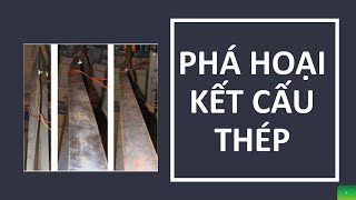 Tìm hiểu về 4 dạng phá hoại trong kết cấu thép