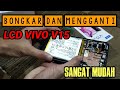 GANTI LCD VIVO V15 | BELAJAR BONGKAR SENDIRI