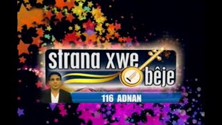 STRANA XWE BÊJE - ADNAN  ''MEDÎNA MİN''