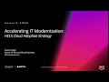 AWS re:Invent 2018: Accelerating IT Modernization: HCL’s Cloud Adoption Strategy (DEM28)