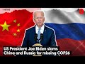 US President Joe Biden slams China and Russia for missing COP26