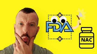 Is NAC BANNED? Why Does the FDA Not Like it?