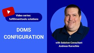 fulfillmenttools solutions: How to configure our DOMS