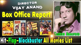 Director Vijay Anand Hits and Flops Blockbuster Box Office Collection Records & Analysis